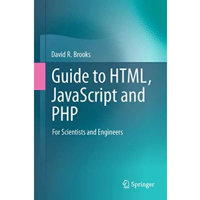Abbildung von Guide to HTML, JavaScript and PHP: For Scientists Engineers