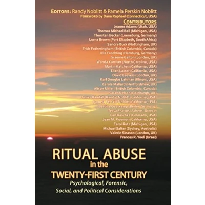 Abbildung von Ritual Abuse in the Twenty First Century: Psychological, Forensic, Social, and Political Implications