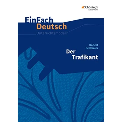 Abbildung von EinFach Deutsch Unterrichtsmodelle: Robert Seethaler: Der Trafikant Gymnasiale Oberstufe