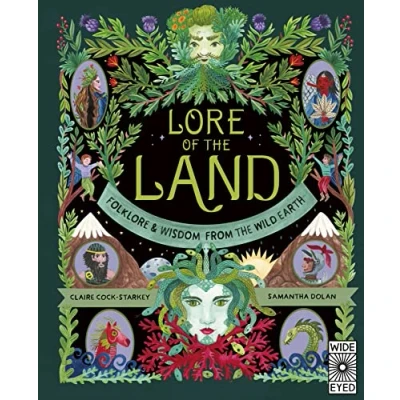 Abbildung von Lore of the Land: Folklore &amp; Wisdom from Wild Earth (2) (Nature’s Folklore, Band 2)