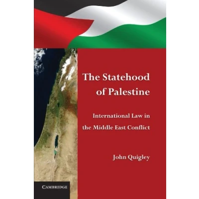 Abbildung von the Statehood of Palestine: International Law in Middle East Conflict