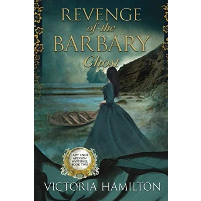 Abbildung von Revenge of the Barbary Ghost (Lady Anne Addison Mysteries, Band 2)