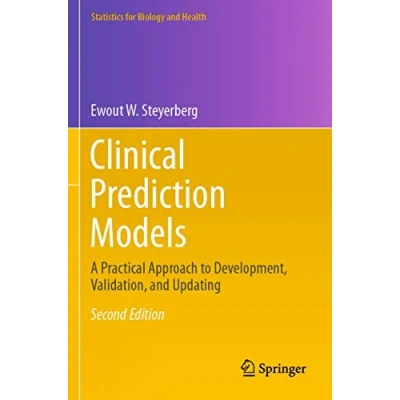 Abbildung von Clinical Prediction Models: A Practical Approach to Development, Validation, and Updating (Statistics for Biology Health)