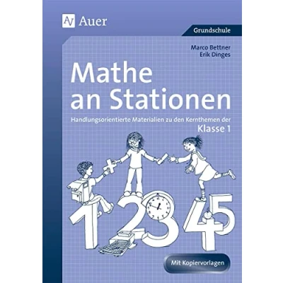 Abbildung von Mathe an Stationen 1: Handlungsorientierte Materialien zu den Kernthemen der Klasse 1 (Stationentraining Grundschule Mathe)