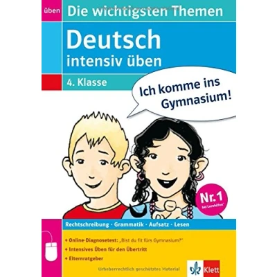 Abbildung von Deutsch intensiv üben 4. Schuljahr: Die wichtigsten Themen (Ich komme ins Gymnasium!)