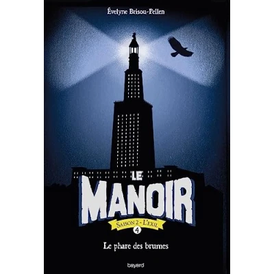 Abbildung von Le manoir saison 2, Tome 04: Phare des brumes