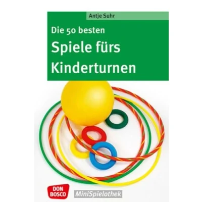 Abbildung von Die 50 besten Spiele fürs Kinderturnen (Don Bosco MiniSpielothek)