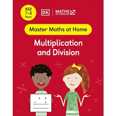 Abbildung von Maths ― No Problem! Multiplication and Division, Ages 7 8 (Key Stage 2) (Master At Home)
