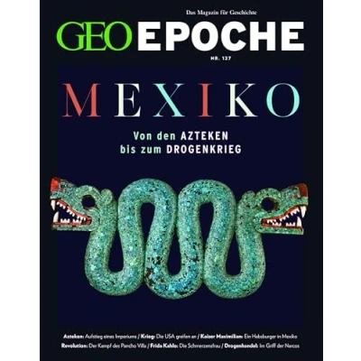 Abbildung von GEO Epoche / 127/2024 Mexiko: Das Magazin für Geschichte