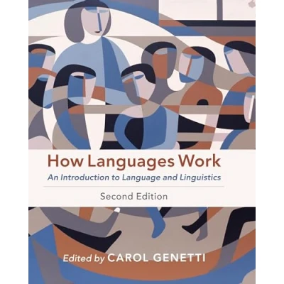 Abbildung von How Languages Work: An Introduction to Language and Linguistics