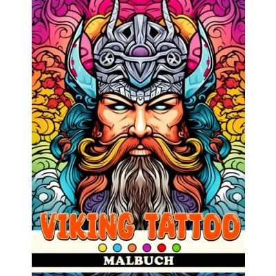 Abbildung von Viking Tattoo Ausmalbuch: Erstaunliche Illustrationen von Walküren Göttern und weiteren Tattoos zur Stressreduzierung Entspannung für erwachsene Ausmaler Senioren