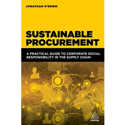 Abbildung von Sustainable Procurement: A Practical Guide to Corporate Social Responsibility in the Supply Chain