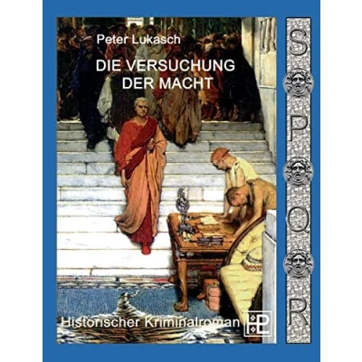 Abbildung von Die Versuchung der Macht: Ein Fall für Spurius Pomponius 6