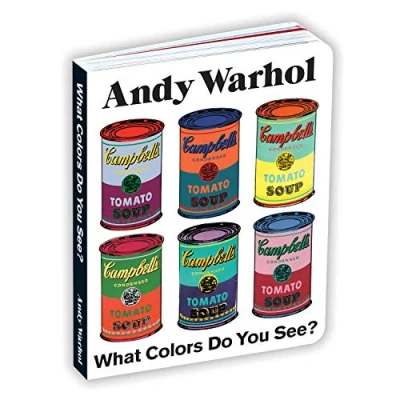Abbildung von Andy Warhol What Colors Do You See? Board Book: Mudpuppy