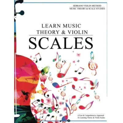 Abbildung von Learn Music Theory &amp; Violin Scales: A Fun Comprehensive Approach To Learning Scales