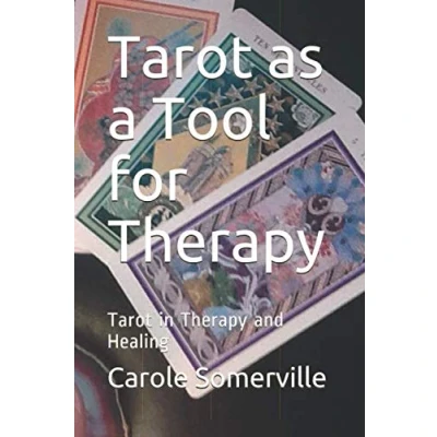 Abbildung von Tarot as a Tool for Therapy: in Therapy and Healing