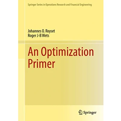 Abbildung von An Optimization Primer (Springer Series in Operations Research and Financial Engineering)
