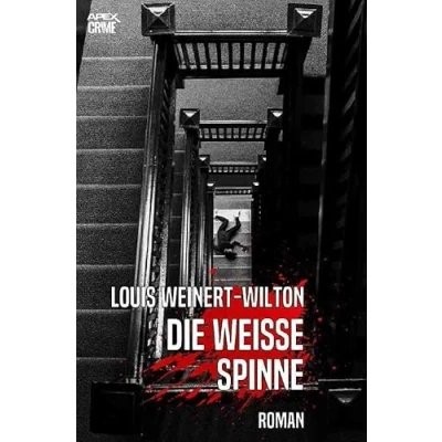 Abbildung von DIE WEISSE SPINNE: Der Krimi Klassiker!