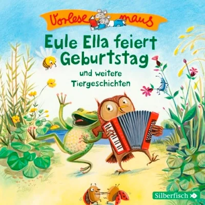 Abbildung von Vorlesemaus: Eule Ella feiert Geburtstag und weitere Tiergeschichten: 1 CD