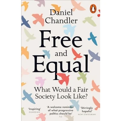 Abbildung von Free and Equal: What Would a Fair Society Look Like?