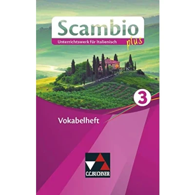 Abbildung von Scambio plus / Vokabelheft 3: Unterrichtswerk für Italienisch in drei Bänden (Scambio plus: Bänden)