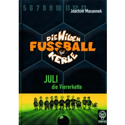 Abbildung von Juli, die Viererkette von Joachim Masannek