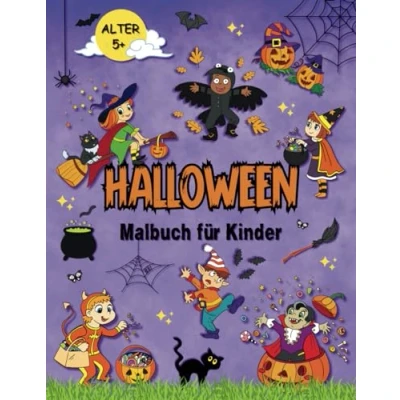 Abbildung von Halloween Malbuch für Kinder: Lustige, magische und freundliche Designs mit grinsenden Kürbissen, niedlichen Gespenstern, geheimnisvollen Katzen, zauberhaften Hexen Fledermäusen