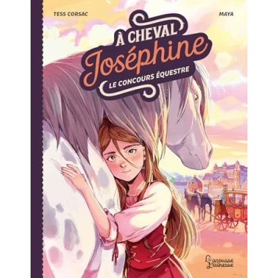 Abbildung von A cheval, Joséphine ! Tome 1 Le concours équestre