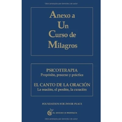 Abbildung von Anexo a Un Curso de Milagros: Psicoterapia. Propósito, proceso y práctica. el canto la oración. oración, perdón, curación.