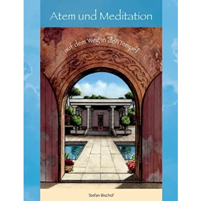Abbildung von Atem und Meditation: Auf dem Weg in den Tempel