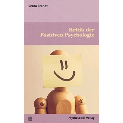 Abbildung von Kritik der Positiven Psychologie (Diskurse Psychologie)