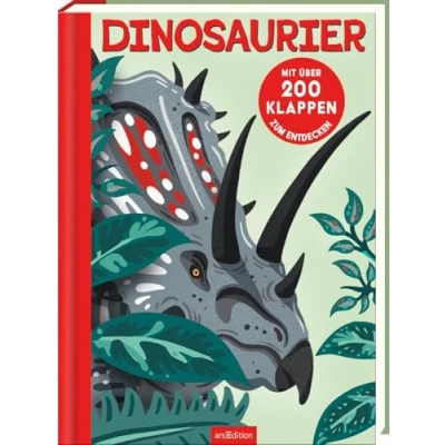 Abbildung von Dinosaurier: Mit über 200 Klappen zum Entdecken Ein großformatiges Pappbilderbuch für alle Dino Fans ab 4 Jahren
