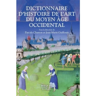 Abbildung von Dictionnaire d&#039;Histoire de l&#039;Art au Moyen Age
