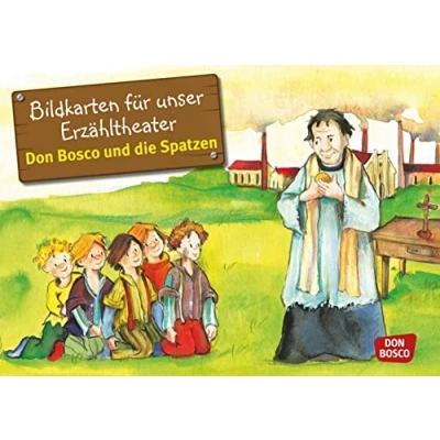 Abbildung von Don Bosco und die Spatzen. Kamishibai Bildkartenset.: Entdecken Erzählen Begreifen: Vorbilder Heilige. (Geschichten von Vorbildern Heiligen für unser Erzähltheater)