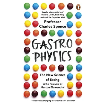 Abbildung von Gastrophysics: The New Science of Eating