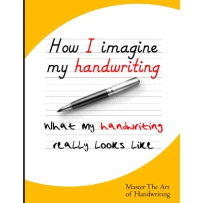 Abbildung von How I imagine my Handwriting: Better handwriting Practice Workbook for Adults: Learn to write and improve your skills.