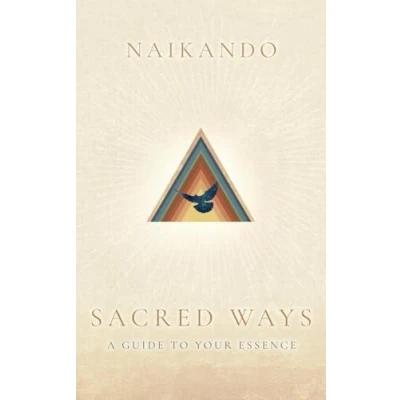 Abbildung von Sacred Ways: A Guide to Your Essence