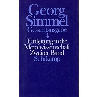 Abbildung von Gesamtausgabe in 24 Bänden, Band 4: Einleitung die Moralwissenschaft. Zweiter