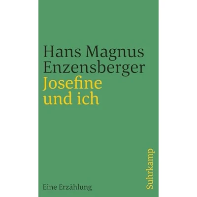 Abbildung von Josefine und ich: Eine Erzählung (suhrkamp taschenbuch)