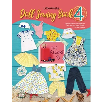 Abbildung von LittleAmelie doll sewing Book 4: The Resort: Total of 10 clothes patterns with instruction photos.