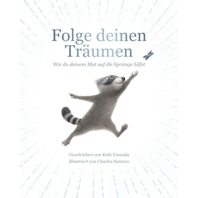 Abbildung von Folge deinen Träumen: Pocket version Wie du deinem Mut auf die Sprünge hilfst