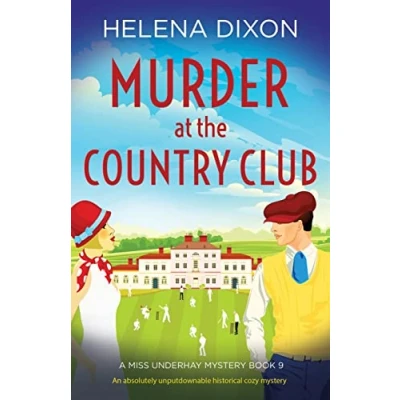 Abbildung von Murder at the Country Club: An absolutely unputdownable historical cozy mystery (A Miss Underhay Mystery, Band 9)