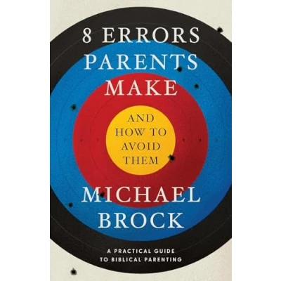 Abbildung von 8 Errors Parents Make and How to Avoid Them