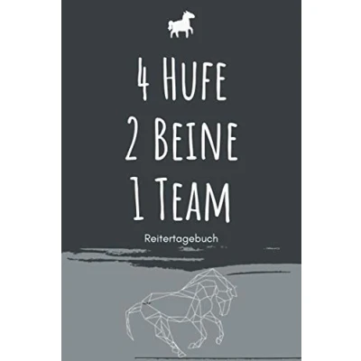 Abbildung von 4 Hufe 2 Beine 1 Team: A5 Pferdetagebuch Trainingstagebuch Trainingsbuch Reittagebuch Pferdesport Reitbeteiligung Stallorganisation ... Pferdehalter, Kinder, Männer und Frauen