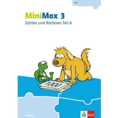 Abbildung von MiniMax 3: Zahlen und Rechnen Teil A Verbrauchsmaterial Klasse 3 (MiniMax. Ausgabe ab 2019)