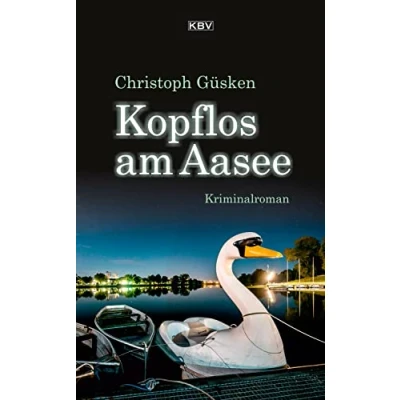Abbildung von Kopflos am Aasee: Kriminalroman (Ex Hauptkommissar Niklas De Jong)