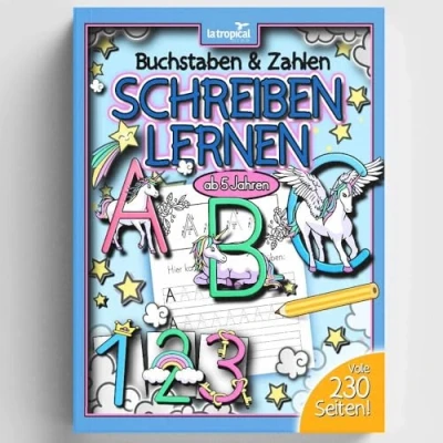 Abbildung von Buchstaben und Zahlen schreiben lernen ab 5 Jahren: Das Zauber ABC mit Einhörnern Feen + von 1 10. Der große ... für die Vorschule Grundschule, Band 2)