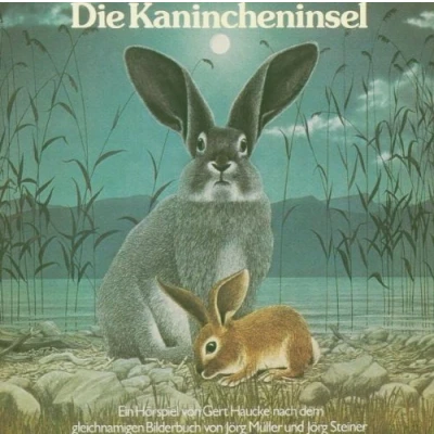 Abbildung von Die Kanincheninsel,1 Audio CD: Ein Hörspiel nach dem gleichnamigen Bilderbuch