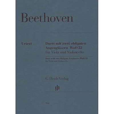 Abbildung von Duett mit zwei obligaten Augengläsern WoO 32 für Viola und Violoncello: Besetzung: Streichduos trios (G. Henle Urtext Ausgabe)