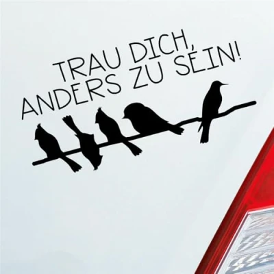 Abbildung von Hellweg Druckerei Trau Dich, Anders zu Sein! Vögel Bird Fun Tier Auto Aufkleber Sticker Heckscheibenaufkleber
